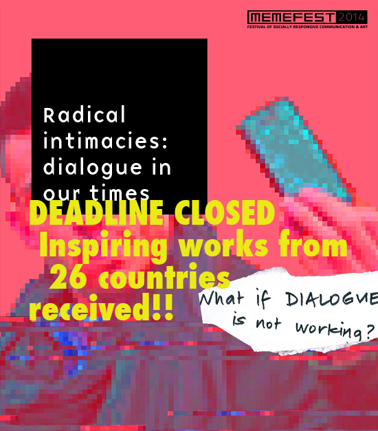 RADICAL INTIMACIES: DIALOGUE IN OUR TIMES: Friendly Competition Deadline Closed!